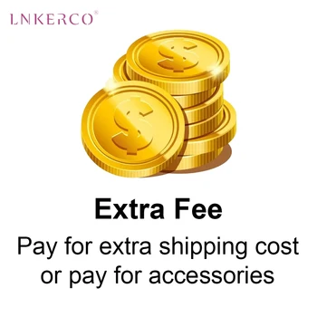 Дополнительная плата-Оплатите дополнительную стоимость доставки или аксессуары 0